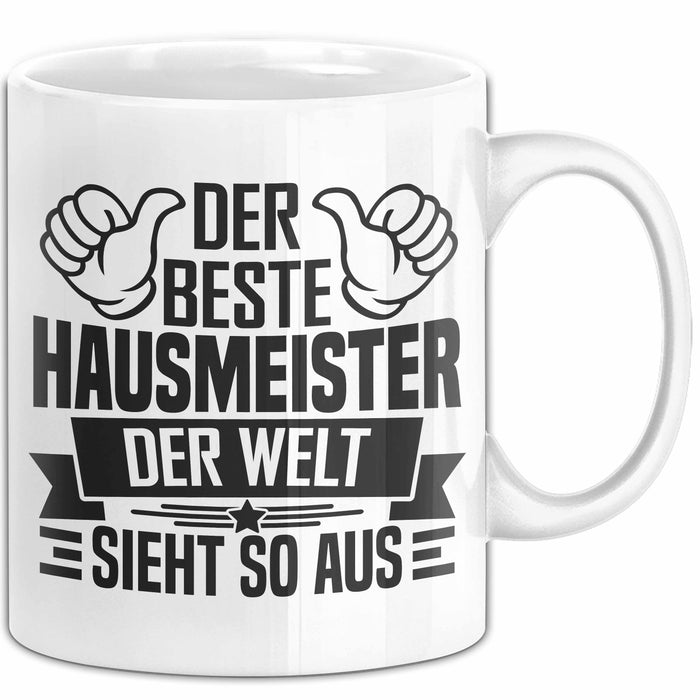 Hausmeister Tasse Geschenk Der Beste Hausmeister Der Welt Sieht So Aus Weiß Trendation