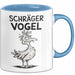 Sarkastischer Vogel Tasse Geschenk Lustige Geschenkidee Spruch Schräger Vogel Blau Trendation