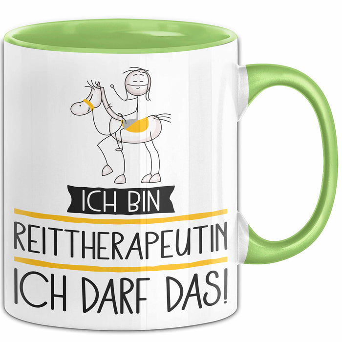 Geschenk für Reittherapeutin Tasse Lustige Geschenkidee Geburtstag Ich Bin Reittherapeutin Ich Darf Das Grün Trendation