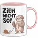 Faules Faultier Schnecke Tasse Geschenk Lustige Geschenkidee Zieh Nicht So Rosa Trendation