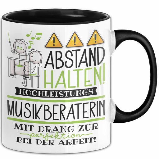 Musikberaterin Tasse Geschenk Lustig Abstand Halten Hochleistungs-Musikberaterin Mit Drang Zur Perfektion Bei Der Arbeit Trendation