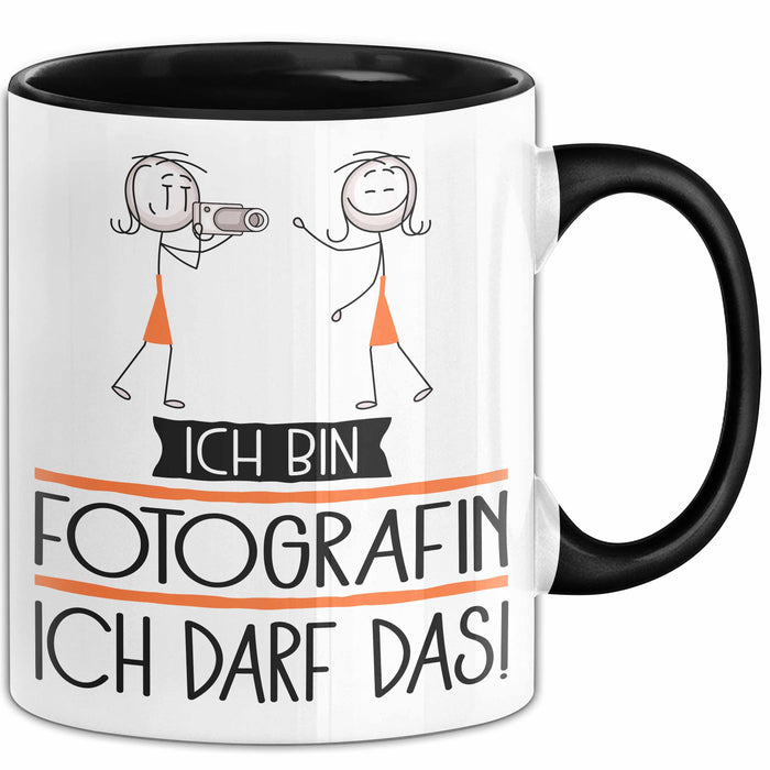Geschenk für Fotografin Tasse Lustige Geschenkidee Geburtstag Ich Bin Fotografin Ich Darf Das Trendation