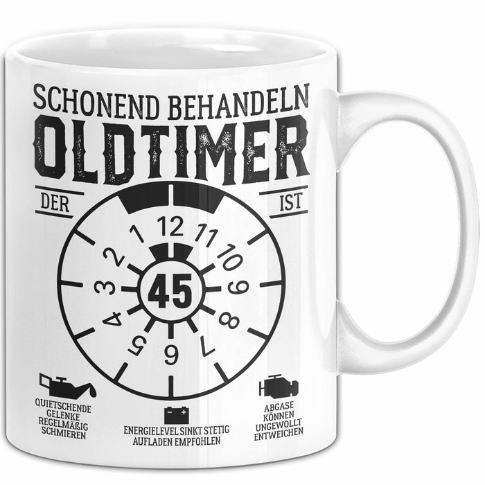45. Geburtstag Tasse Geschenk Schonend Behandeln Oldtimer Der Ist 45 Geschenkidee Kaffee-Becher Weiß Trendation