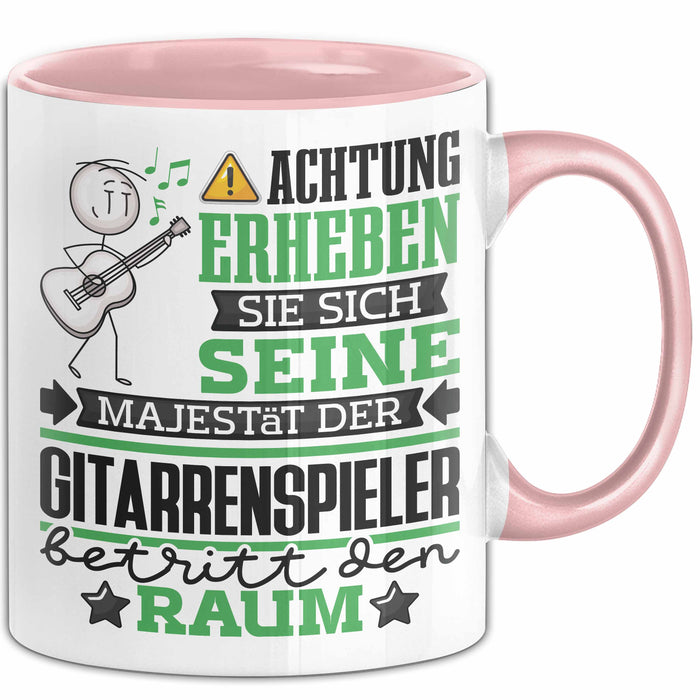 Gitarrenspieler Geschenk Tasse Lustiger Spruch Erheben Sie Sich Der Gitarrenspieler Betritt den Raum Rosa Trendation