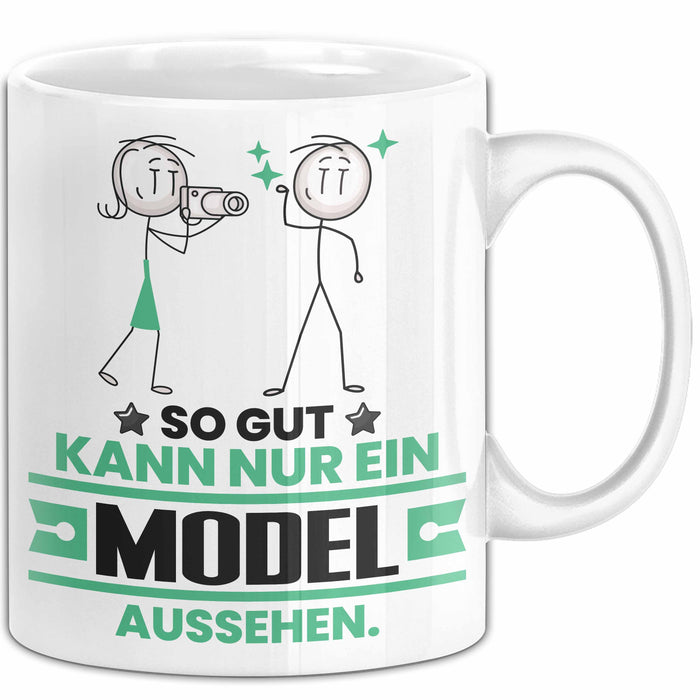 Model Geschenk Tasse So Gut Kann Nur Ein Model Aussehen Geschenkidee Kaffee-Becher Weiß Trendation