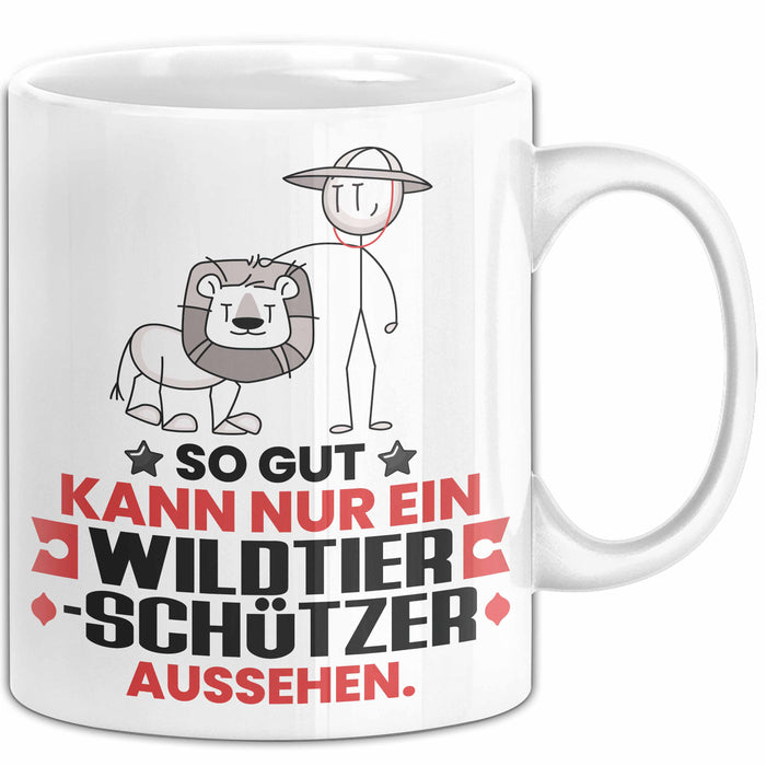 Wildtierschützer Geschenk Tasse So Gut Kann Nur Ein Wildtierschützer Aussehen Geschenkidee Kaffee-Becher Weiß Trendation