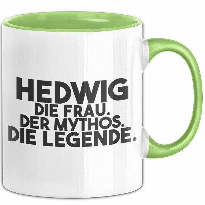 Hedwig Tasse Hedwig – Die Frau. Der Mythos. Die Legende. Geschenk Grün Trendation