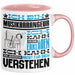 Musikarrangeur Geschenk Tasse Geschenkidee für Musikarrangeur Geburtstag Lustig Ich Bin Musikarrangeur Ich Kann Es Dir Erklären Aber Nicht Für Dich Verstehen Rosa Trendation
