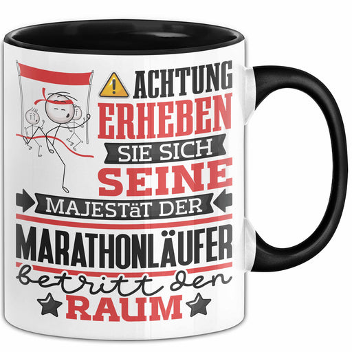 Marathonläufer Geschenk Tasse Lustiger Spruch Erheben Sie Sich Der Marathonläufer Betritt den Raum Schwarz Trendation