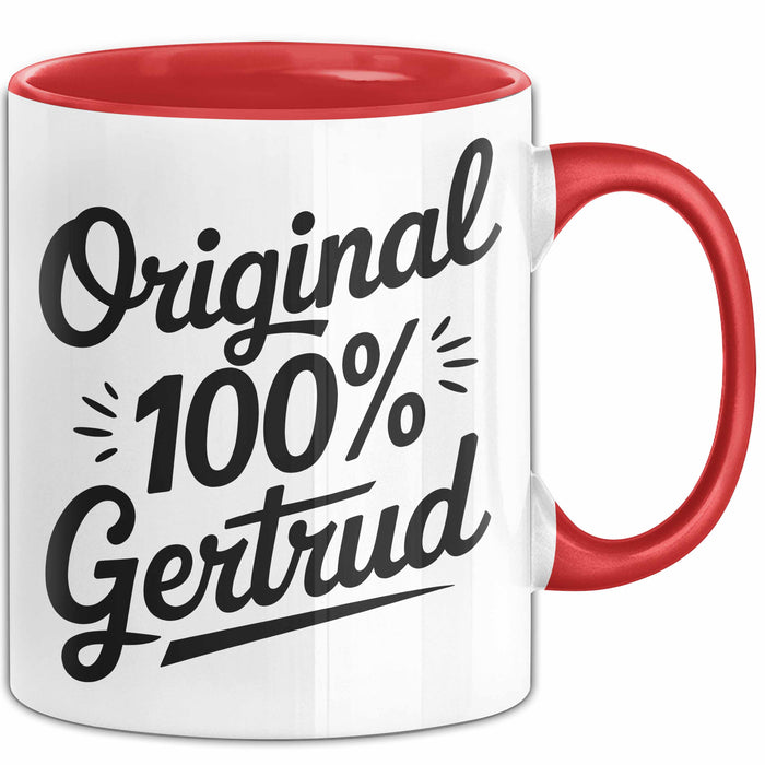 Gertrud Tasse Geschenk Original 100% Gertrud Geschenkidee Geburtstag Rot Trendation
