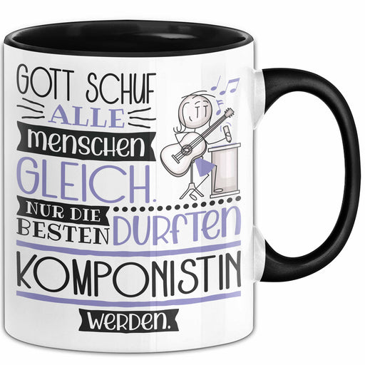 Komponistin Geschenk Becher Tasse Gott Schuf Alle Menschen Gleich Nur Die Besten Durfeten Komponistin Werden Geschenkidee Lustig Trendation