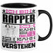 Rapper Geschenk Kaffee-Tasse Geschenkidee für Rapper Ich Bin Rapper Ich Kann Es Dir Erklären Jedoch Nicht Für Dich Verstehen Spruch Lustig Schwarz Trendation
