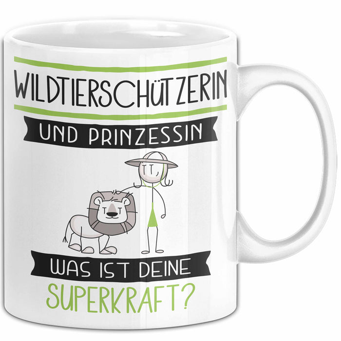 Wildtierschützerin Und Prinzessin Tasse Geschenk Für Eine Wildtierschützerin Geburtstag Was Ist Deine Superkraft Weiß Trendation