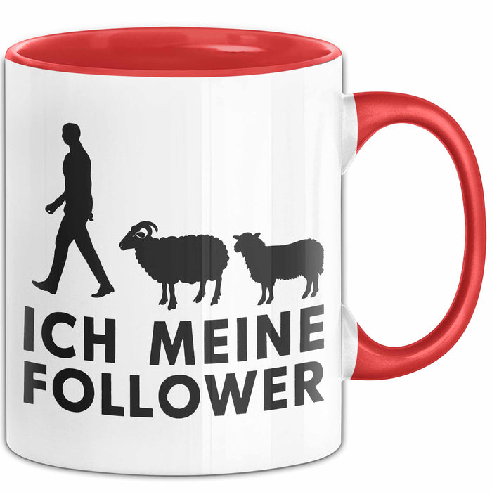 Schaf Tier Bauer Tasse Becher Geschenk Lustige Geschenkidee Spruch Ich Meine Follower Rot Trendation