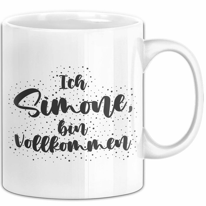 Simone Tasse Ich Simone, Bin Vollkommen Geschenk Weiß Trendation