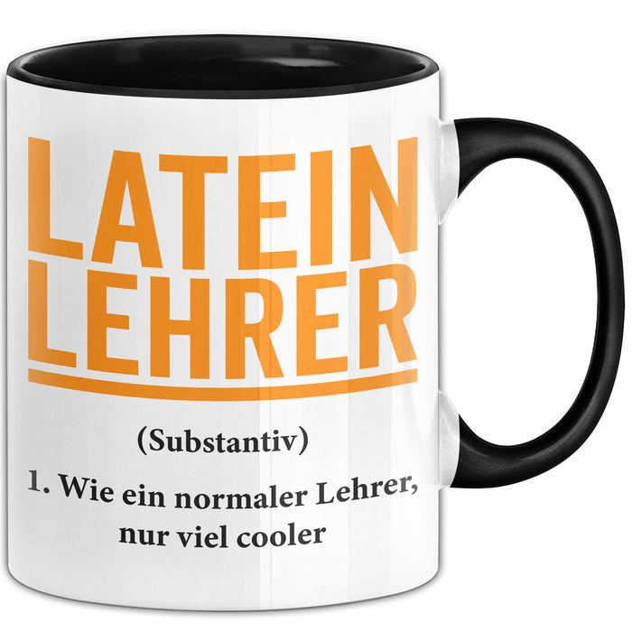 Lateinlehrer Unterricht Tasse Geschenk Lustige Geschenkidee Spruch Latein Lehrer Schwarz Trendation