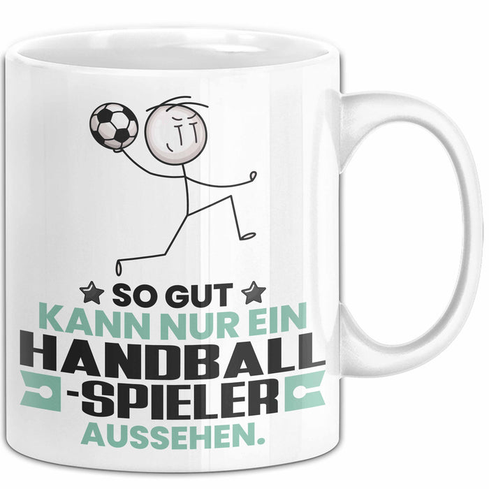 Handballspieler Geschenk Tasse So Gut Kann Nur Ein Handballspieler Aussehen Geschenkidee Kaffee-Becher Weiß Trendation