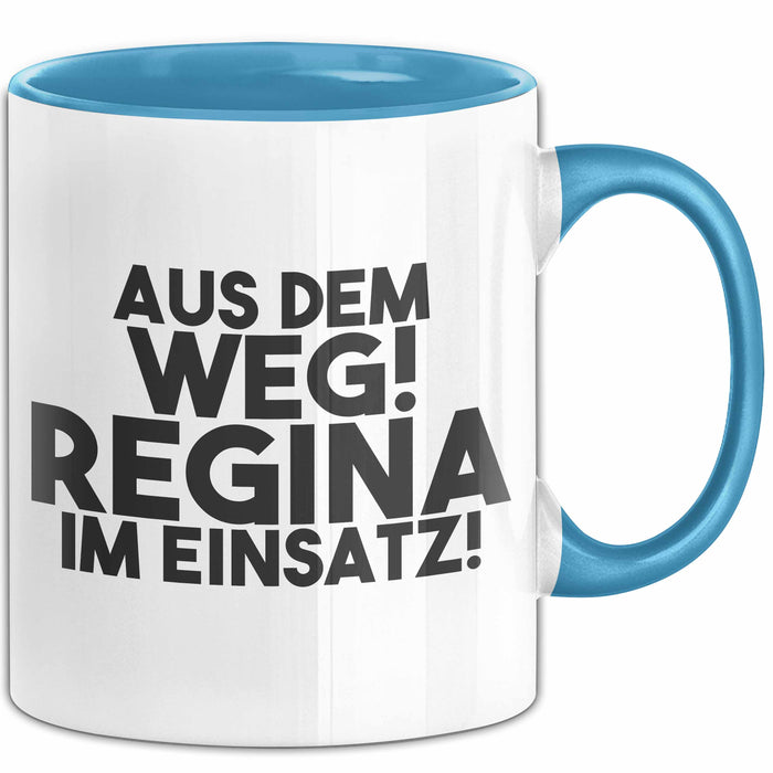 Regina Tasse Aus Dem Weg! Regina Im Einsatz! Geschenk