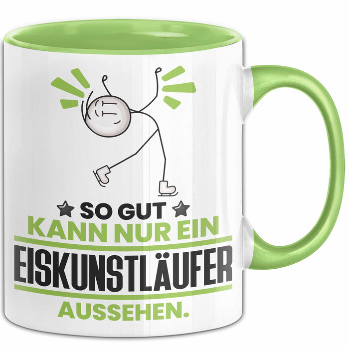 Eiskunstläufer Geschenk Tasse So Gut Kann Nur Ein Eiskunstläufer Aussehen Geschenkidee Kaffee-Becher Grün Trendation