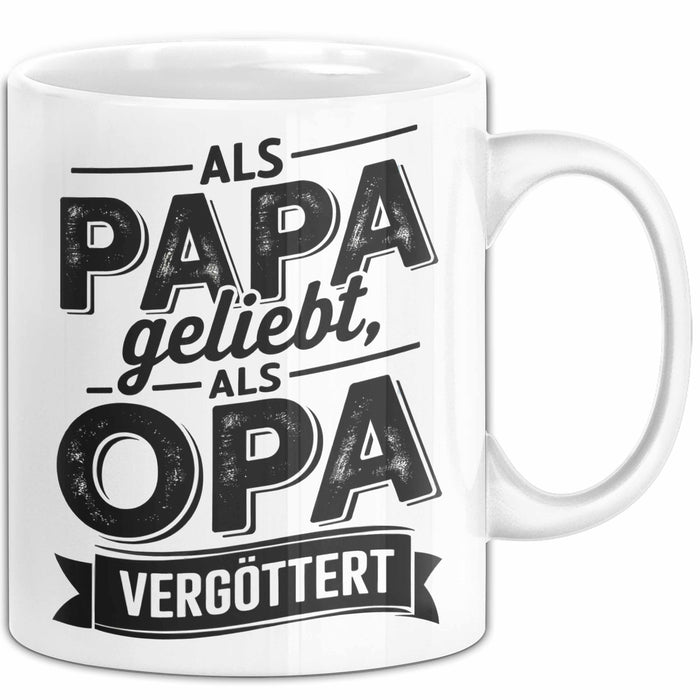 Papa Vatertag Tasse Becher Geschenk Lustige Geschenkidee Spruch Als Papa Geliebt Als Opa Vergöttert Weiß Trendation