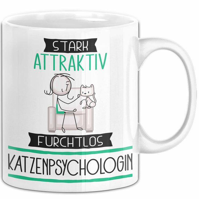 Katzenpsychologin Tasse Geschenk Becher Stark Attraktiv Furchtlos Katzenpsychologin Lustige Geschenkidee Weiß Trendation