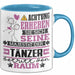Tänzer Geschenk Tasse Lustiger Spruch Erheben Sie Sich Der Tänzer Betritt den Raum Blau Trendation