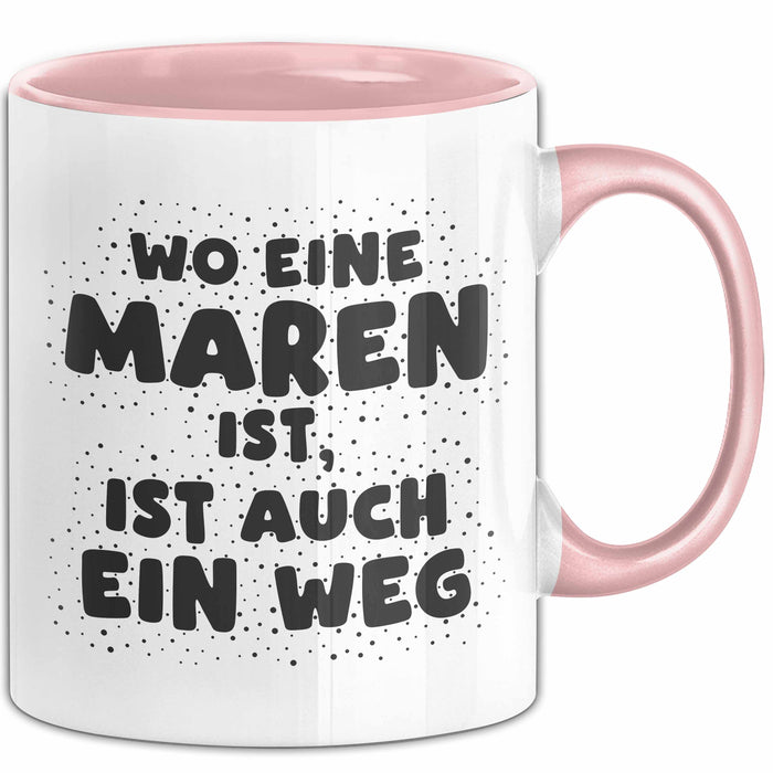 Maren Tasse Wo Eine Maren Ist, Ist Auch Ein Weg Geschenk
