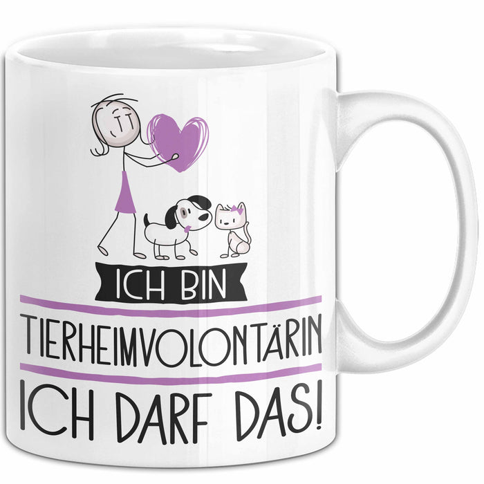 Geschenk für Tierheimvolontärin Tasse Lustige Geschenkidee Geburtstag Ich Bin Tierheimvolontärin Ich Darf Das Weiß Trendation