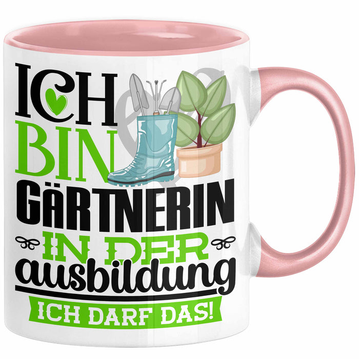 Gärtnerin Ausbildung Start Geschenk Tasse Ich Bin Gärtnerin In Der Ausbildung Ich Darf Das Kaffee-Becher Geschenkidee Rosa Trendation