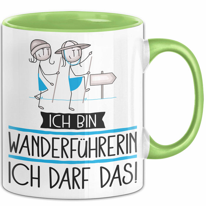 Geschenk für Wanderführerin Tasse Lustige Geschenkidee Geburtstag Ich Bin Wanderführerin Ich Darf Das Grün Trendation