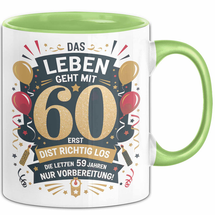60. Geburtstag Tasse Geschenkidee Das Leben Beginnt Mit 60 Grün Trendation