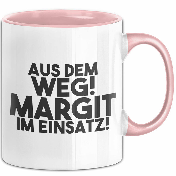 Margit Tasse Aus Dem Weg! Margit Im Einsatz! Geschenk
