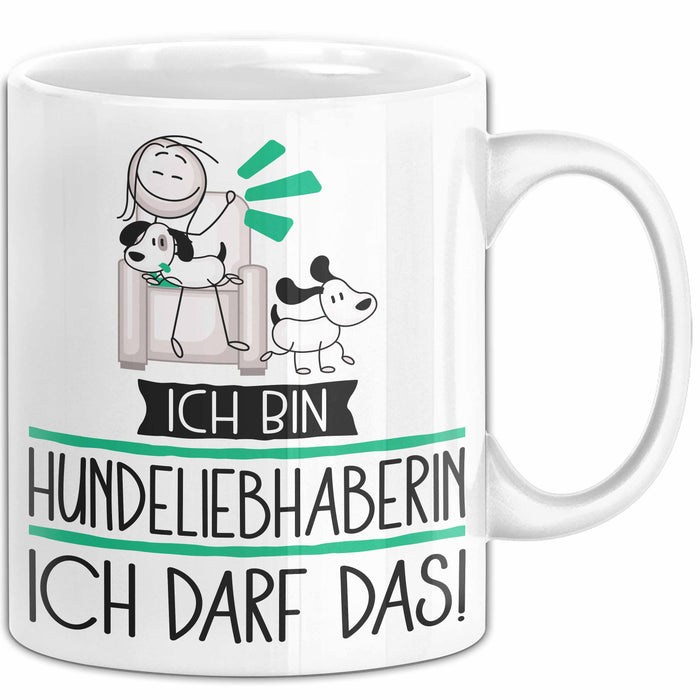 Geschenk für Hundeliebhaberin Tasse Lustige Geschenkidee Geburtstag Ich Bin Hundeliebhaberin Ich Darf Das Weiß Trendation