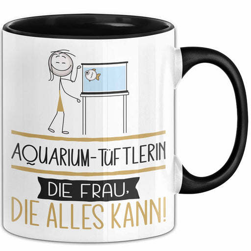 Aquarium-Tüftlerin Geschenk Tasse Becher Die Frau Die Allen Kann Geschenkidee für eine Aquarium-Tüftlerin Lustig Trendation