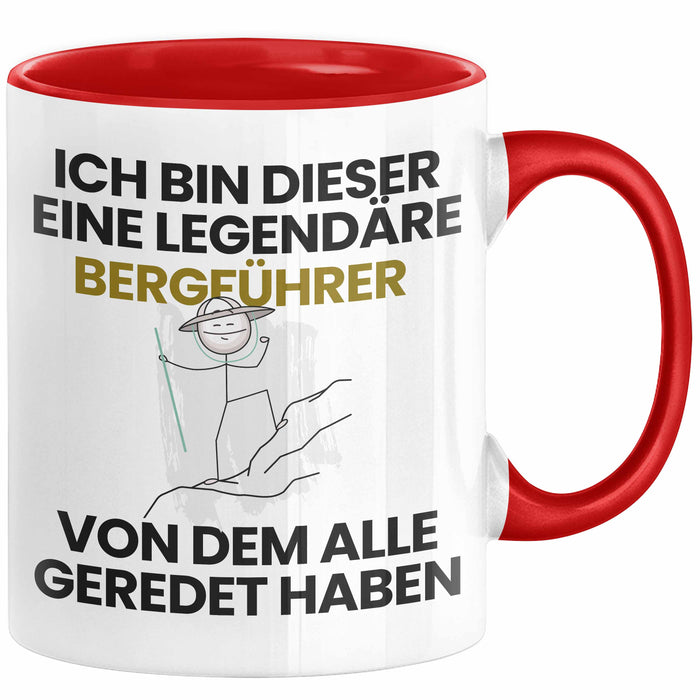 Bergführer Geschenk Tasse Lustige Geschenkidee Geburtstag für Bergführer Ich Bin Dieser Legendäre Bergführer Von Dem Alle Geredet Haben Kaffee-Becher Rot Trendation