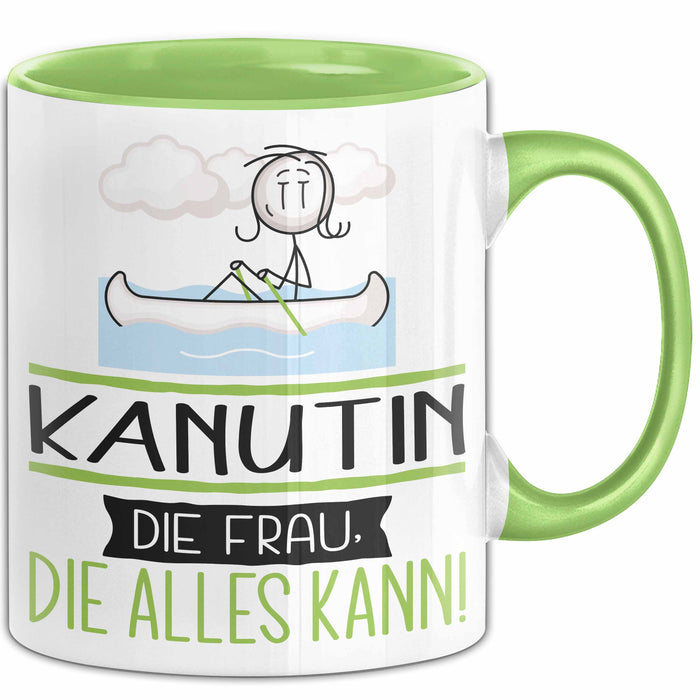 Kanutin Geschenk Tasse Becher Die Frau Die Allen Kann Geschenkidee für eine Kanutin Lustig Grün Trendation