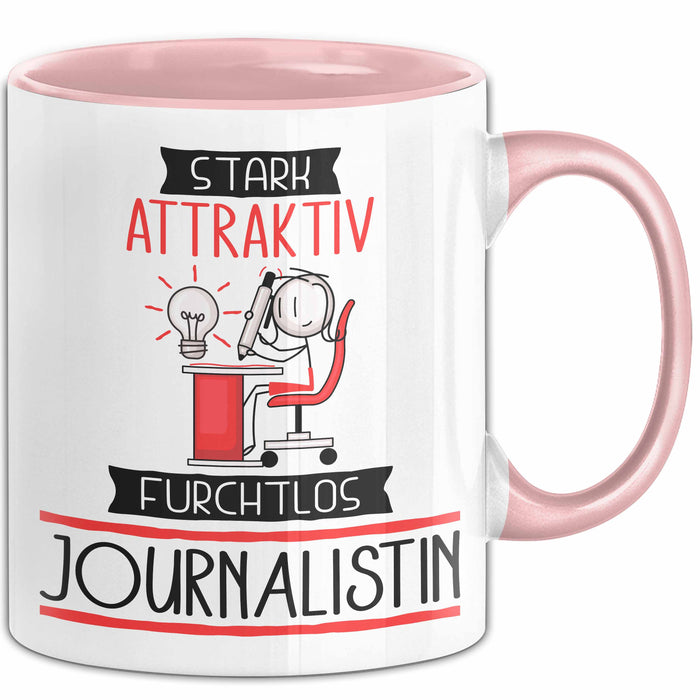 Journalistin Tasse Geschenk Becher Stark Attraktiv Furchtlos Journalistin Lustige Geschenkidee Rosa Trendation