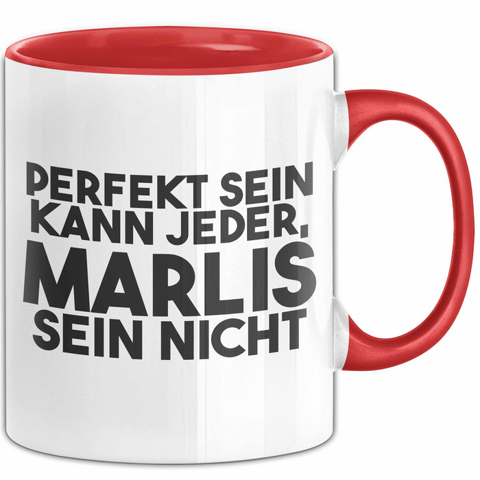 Marlis Tasse Perfekt Sein Kann Jeder, Marlis Sein Nicht Geschenk Rot Trendation