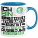 Umweltschutztechnischer Assistent Ausbildung Tasse Geschenk Ich Bin Umweltschutztechnischer Assistent In Der Ausbildung Ich Darf Das Geschenkidee Spruch Blau Trendation