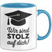 Schüler Abschluss Tasse Geschenk Lustige Geschenkidee Spruch Wir Sind Stolz Auf Dich Blau Trendation