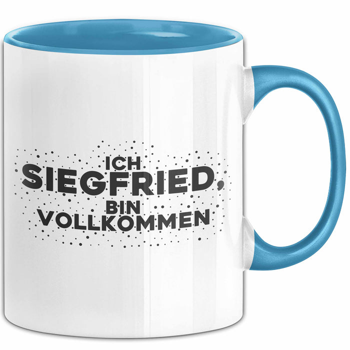 Siegfried Tasse Ich Siegfried, Bin Vollkommen Geschenk