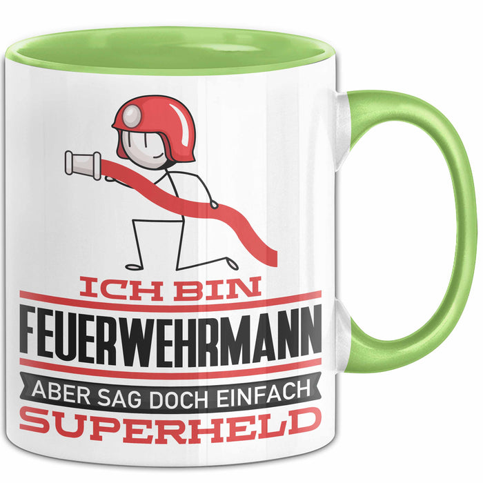 Feuerwehrmann Geschenk Tasse Ich Bin Feuerwehrmann Aber Sag Doch Einfach Superheld Lustige Geschenkdiee für Feuerwehrmann Kaffee-Becher Grün Trendation