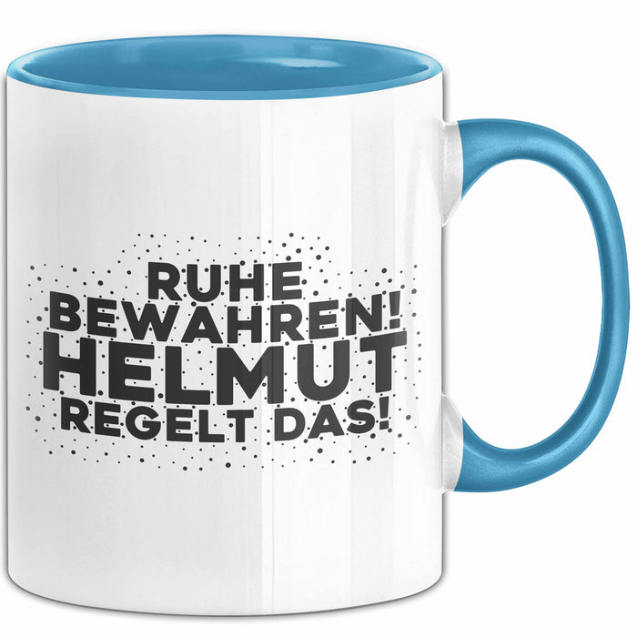 Helmut Tasse Ruhe Bewahren! Helmut Regelt Das! Geschenk