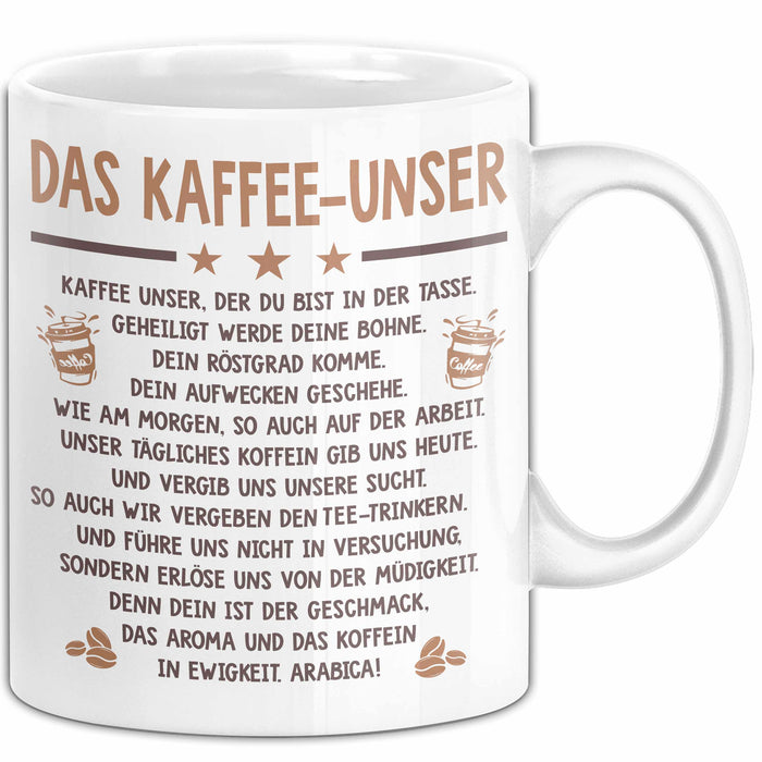 Kaffeeliebhaber Tasse Geschenk Lustige Geschenkidee Spruch Das Kaffee Unser Weiß Trendation