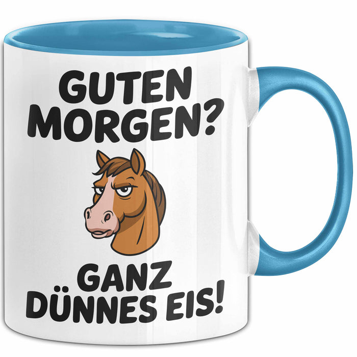 Morgen Tasse Geschenk Guten Morgen Ganz Duennes Eis Geschenkidee Lustig Blau Trendation