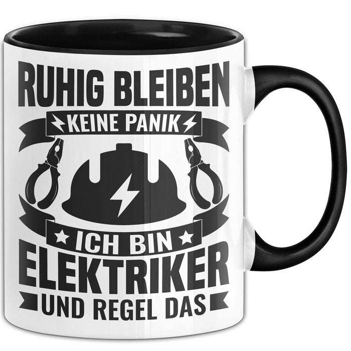 Elektriker Tasse Geschenk Ruhig Bleiben Ich Bin Elektriker Und Regel Das Geschenkidee Trendation