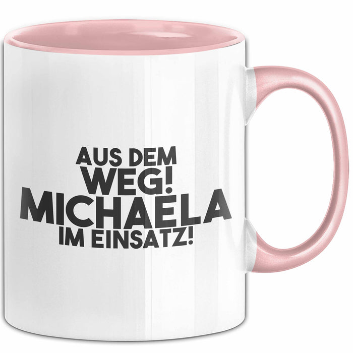 Michaela Tasse Aus Dem Weg! Michaela Im Einsatz! Geschenk