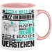 Jazz-Liebhaber Geschenk Tasse Lustige Geschenkdiee für einen Jazz-Liebhaber Geburtstag Ich Bin Jazz-Liebhaber Ich Kann Es Dir Erklären Aber Nicht Für Dich Verstehen Rosa Trendation
