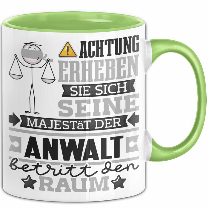 Anwalt Geschenk Tasse Lustiger Spruch Erheben Sie Sich Der Anwalt Betritt den Raum Grün Trendation