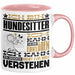 Hundesitter Geschenk Kaffee-Tasse Geschenkidee für Hundesitter Ich Bin Hundesitter Ich Kann Es Dir Erklären Jedoch Nicht Für Dich Verstehen Spruch Lustig Rosa Trendation